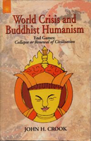 Cover of the book World Crisis and Buddhist Humanism